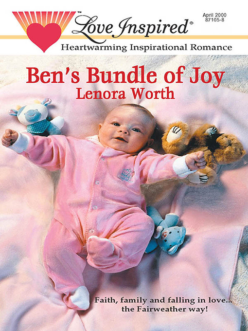 Title details for Ben's Bundle of Joy by Lenora Worth - Available